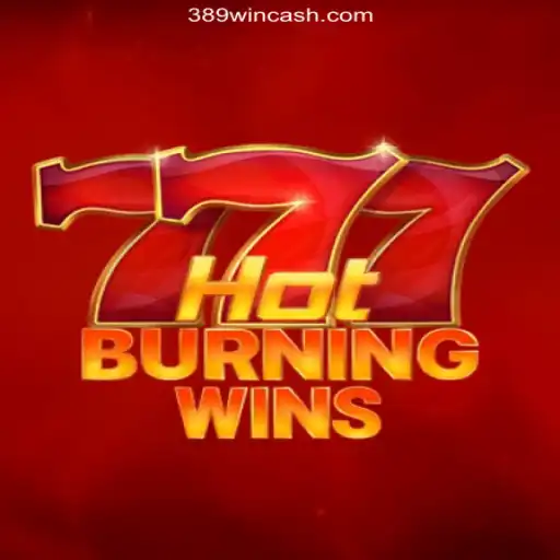 HotBurningWins: Unveiling the Excitement of 389win Cassino Online com Bônus no Brasil